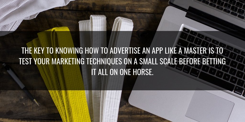Advertise Your App Like A Marketing Master